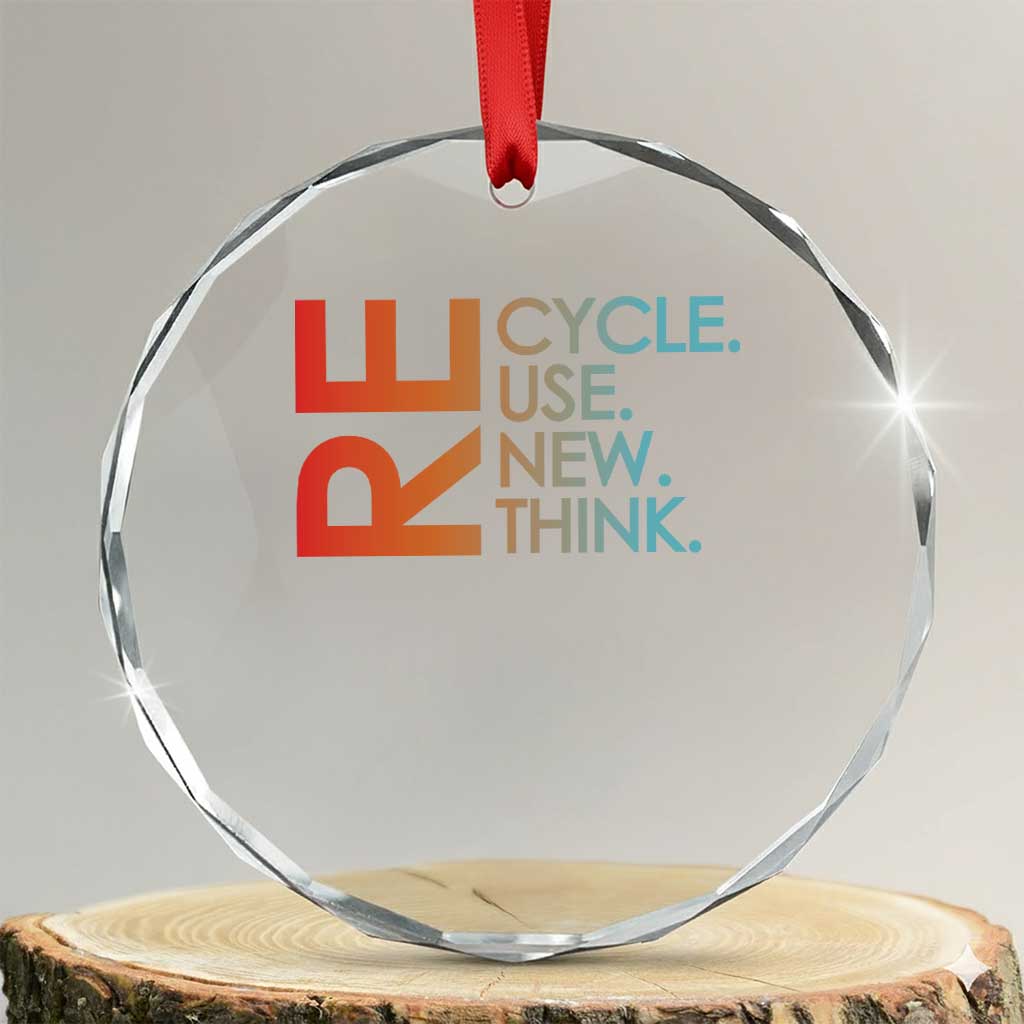 Environmental Activism Crystal Glass Ornament Recycle Reuse Renew Rethink Earth Day