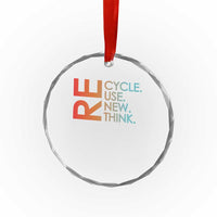 Environmental Activism Crystal Glass Ornament Recycle Reuse Renew Rethink Earth Day