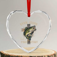 Even Jesus Had A Fish Story Heart Crystal Glass Ornament Funny Fishermen Christian Cross - Wonder Print Shop