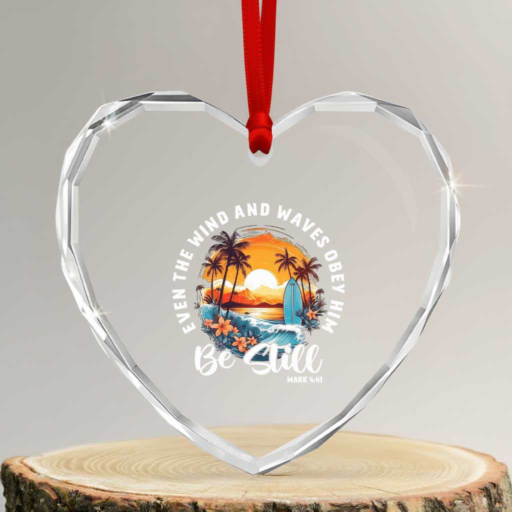 Even The Wind And Waves Obey Him Be Still Heart Crystal Glass Ornament Christian Bible Verse Summer Vacation - Wonder Print Shop