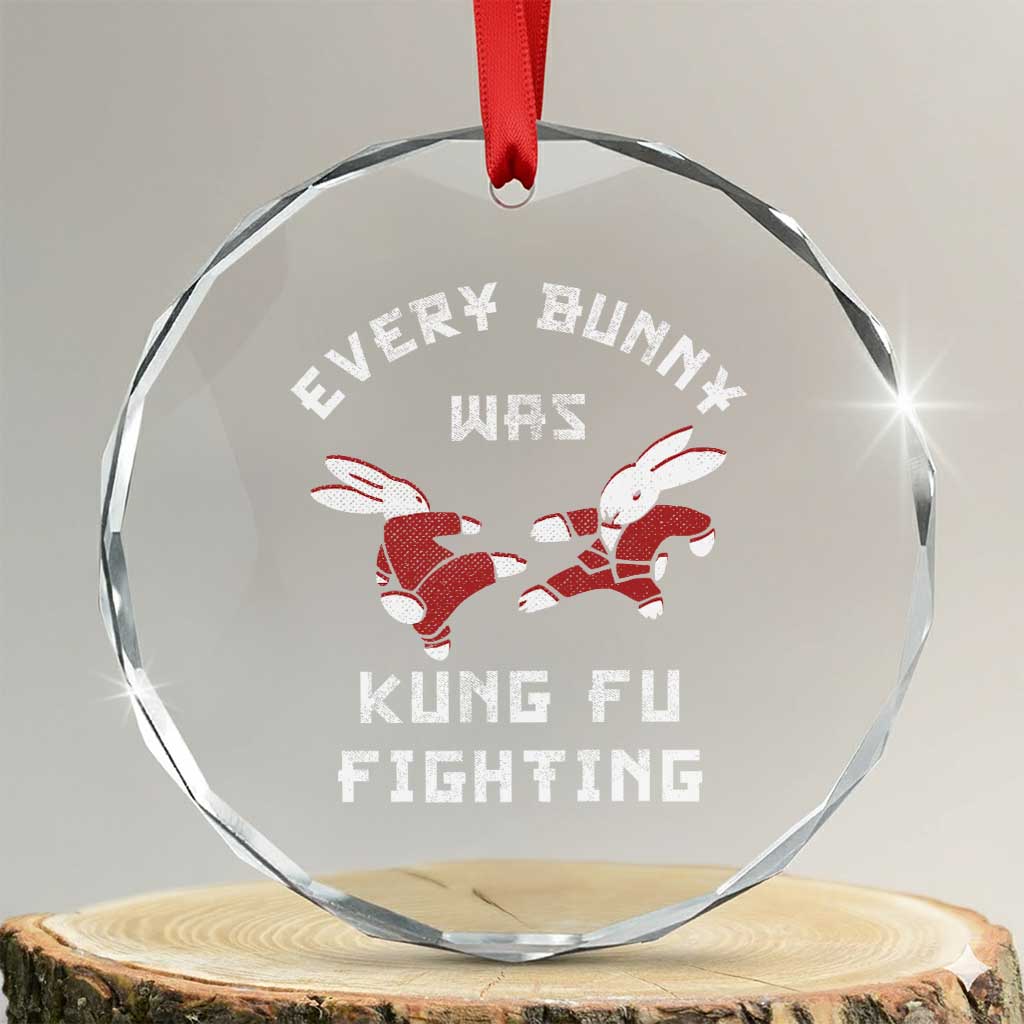 Every Bunny Was Kung Fu Fighting Crystal Glass Ornament Funny Cool Easter Graphic