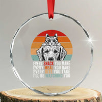 Every Snack You Make Crystal Glass Ornament Funny Dog Cat Lovers - Wonder Print Shop