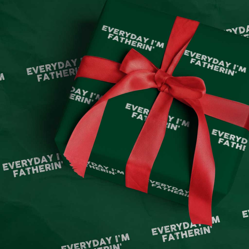Everyday I Am Fatherin Wrapping Paper Roll Funny Dad Cool Fathers Day