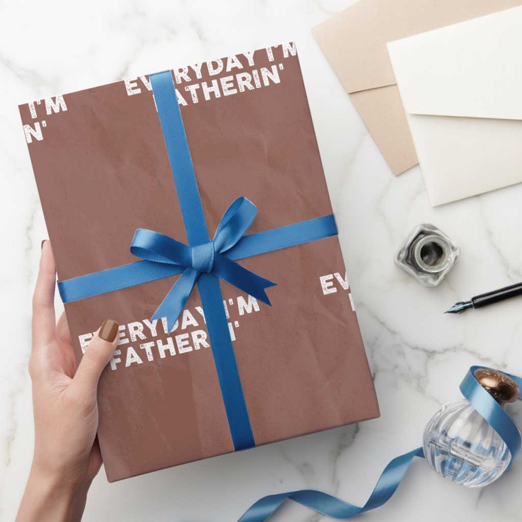 Everyday I Am Fatherin Wrapping Paper Roll Funny Dad Cool Fathers Day