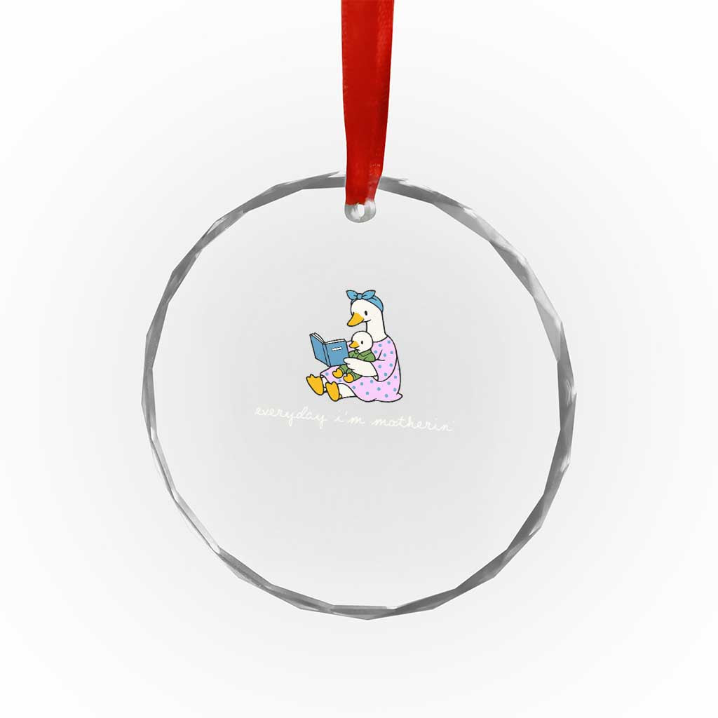 Everyday I'm Motherin Crystal Glass Ornament Funny Goose Mom Mother Day Gifts