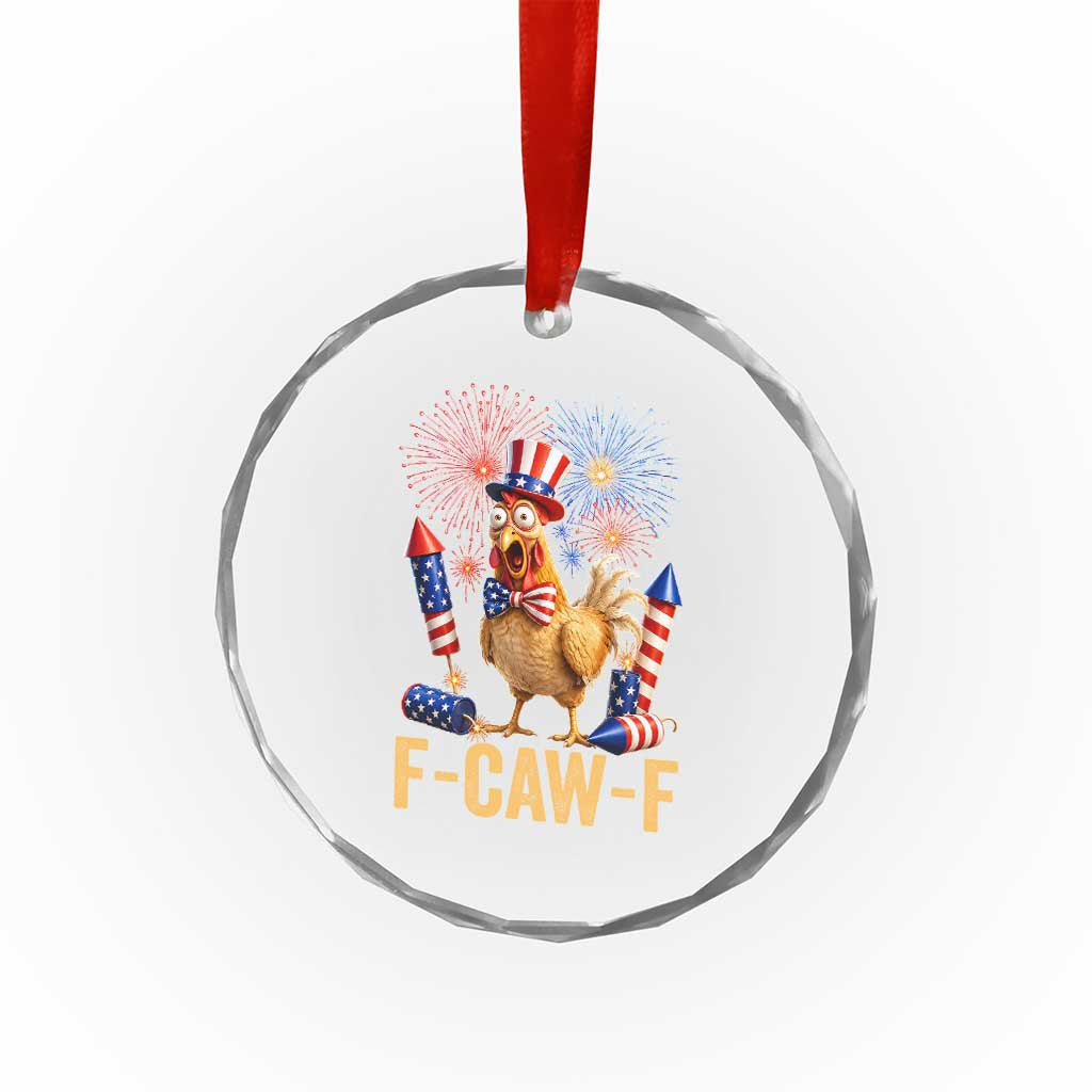 F Caw F 4th of July Crystal Glass Ornament Funny Rooster Meme American Flag Fireworks