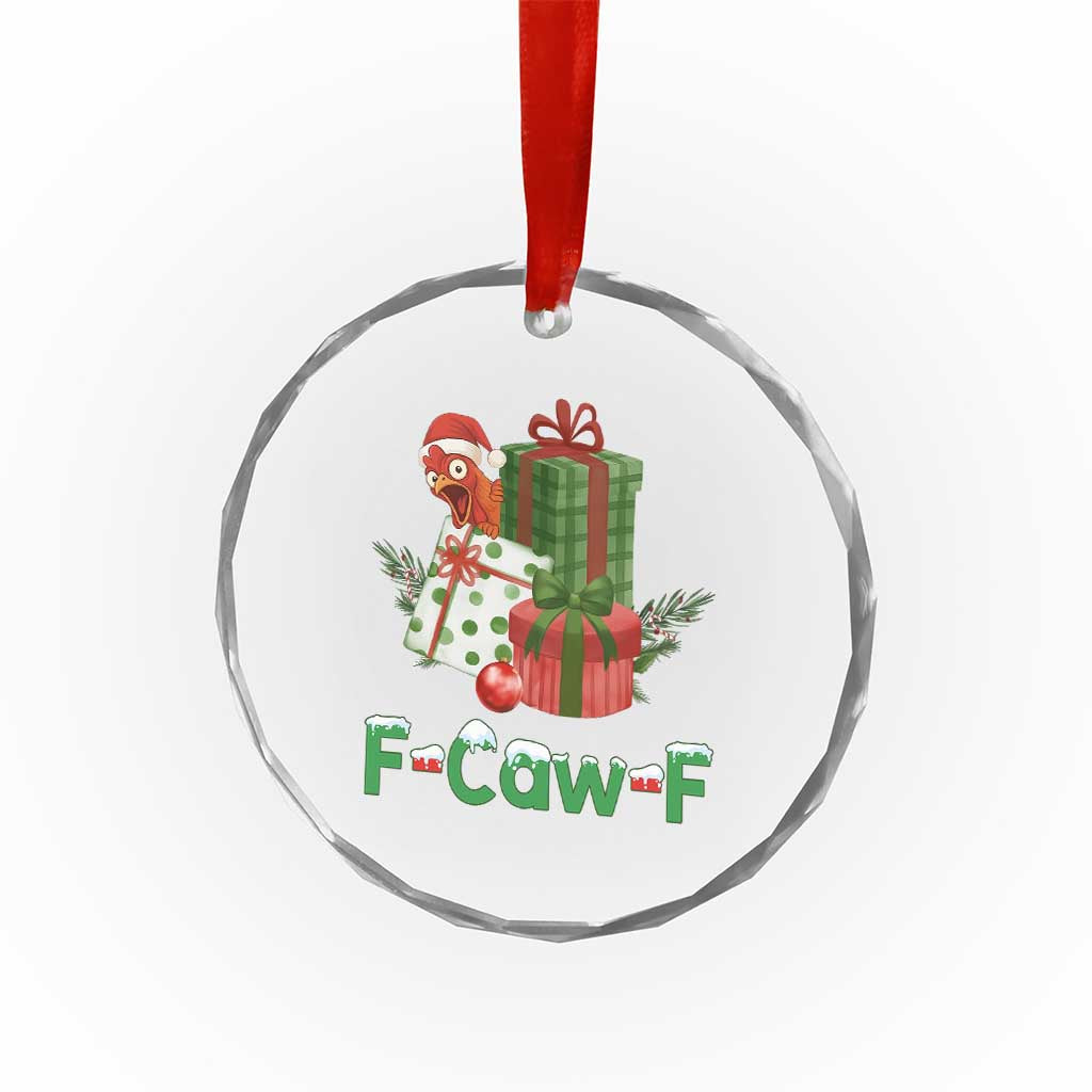 F Caw F Chicken Crystal Glass Ornament Funny Farm Life Holiday Gift - Wonder Print Shop