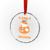 F Caw F Chicken Cute Halloween Costume Crystal Glass Ornament Funny Jack O LAttern Poultry Meme Fall Vibes - Wonder Print Shop
