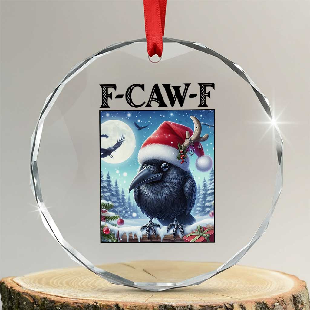F Caw F Christmas Raven Crystal Glass Ornament Funny Bird Lover Gift - Wonder Print Shop