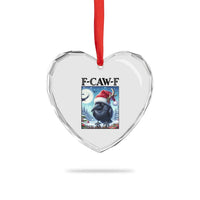 F Caw F Christmas Raven Heart Crystal Glass Ornament Funny Bird Lover Gift - Wonder Print Shop