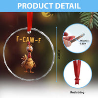 F Caw F Classic Chicken Scream Crystal Glass Ornament Poultry Joke Farm Life Humor - Wonder Print Shop