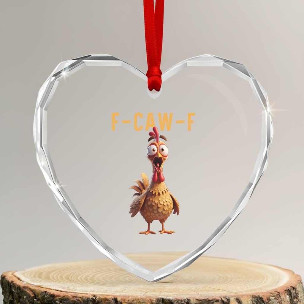 F Caw F Classic Chicken Scream Heart Crystal Glass Ornament Poultry Joke Farm Life Humor - Wonder Print Shop