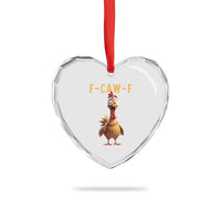 F Caw F Classic Chicken Scream Heart Crystal Glass Ornament Poultry Joke Farm Life Humor - Wonder Print Shop