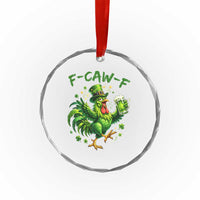 F Caw F Drunk Irish Chicken Crystal Glass Ornament Funny St Patricks Day Gift
