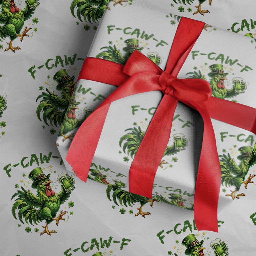 F Caw F Drunk Irish Chicken Wrapping Paper Roll Funny St Patricks Day Gift