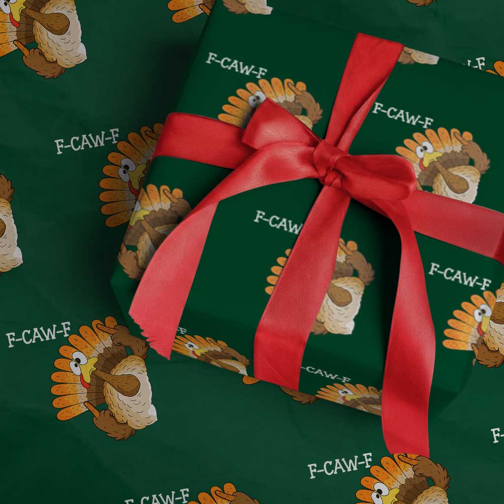 F-Caw-F Funny Silly Turkey Wrapping Paper Roll Happy Thanksgiving Day Family Dinner - Wonder Print Shop