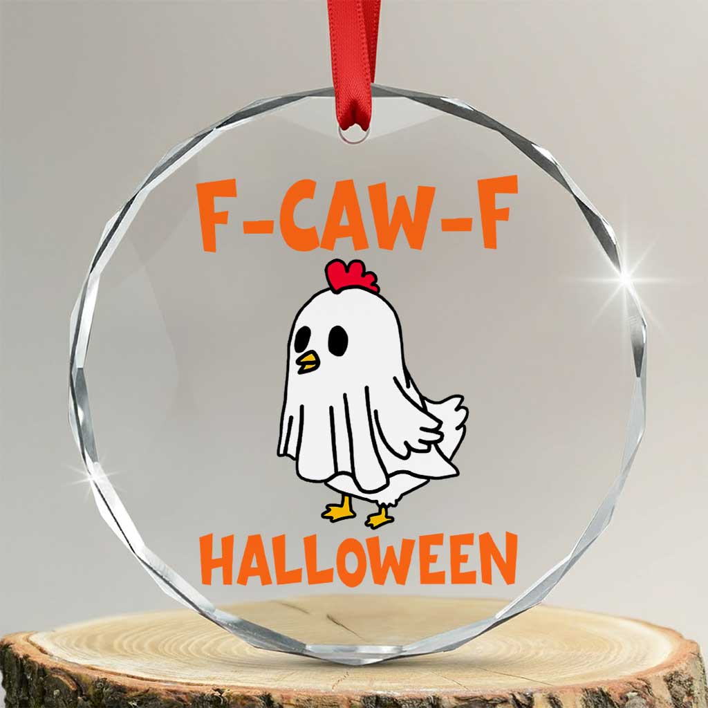 F Caw F Ghost Chicken Costume Crystal Glass Ornament Funny Cute Halloween Poultry Lover TS02