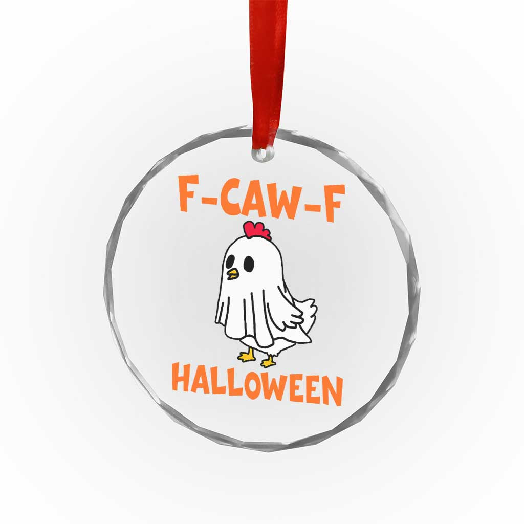 F Caw F Ghost Chicken Costume Crystal Glass Ornament Funny Cute Halloween Poultry Lover TS02