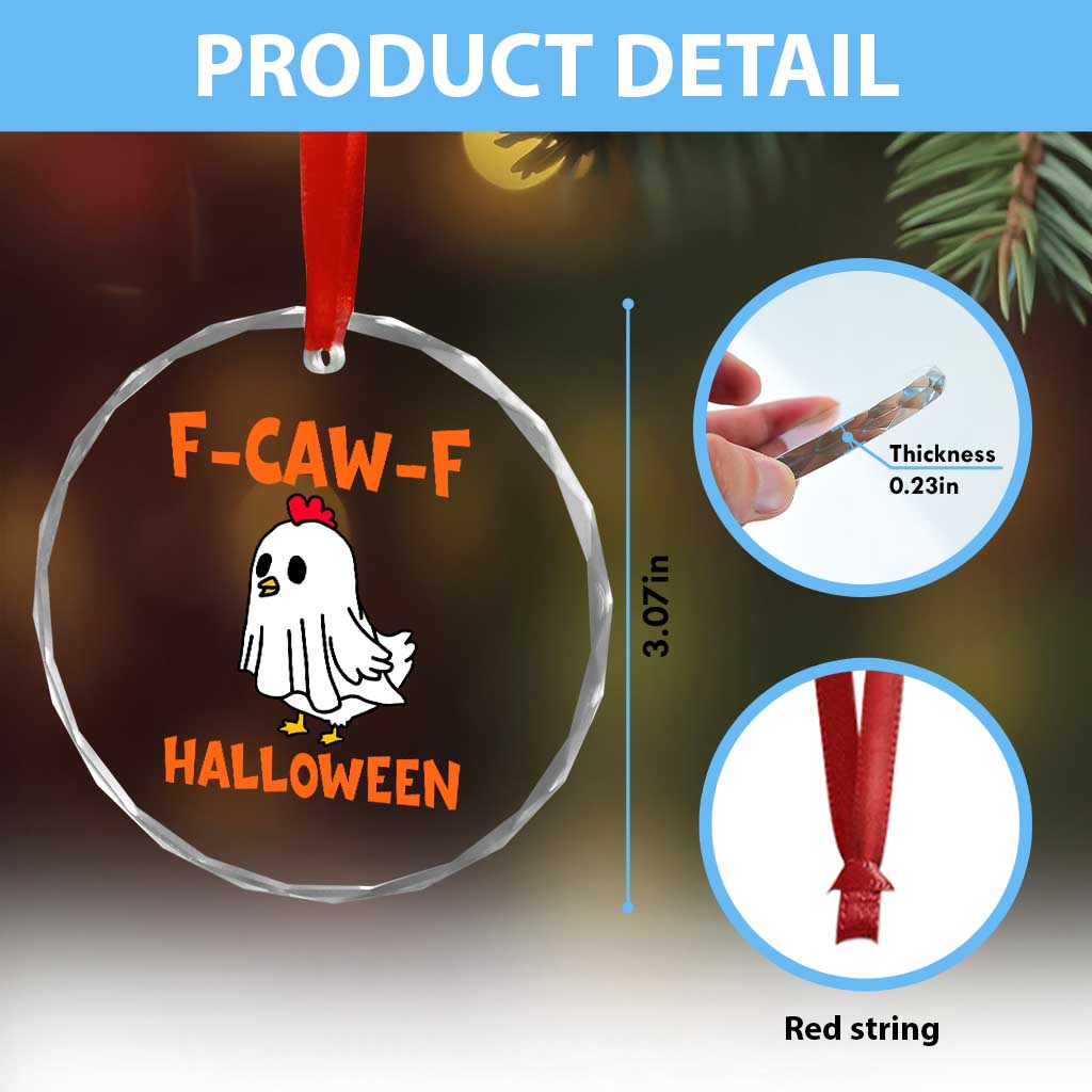 F Caw F Ghost Chicken Costume Crystal Glass Ornament Funny Cute Halloween Poultry Lover TS02