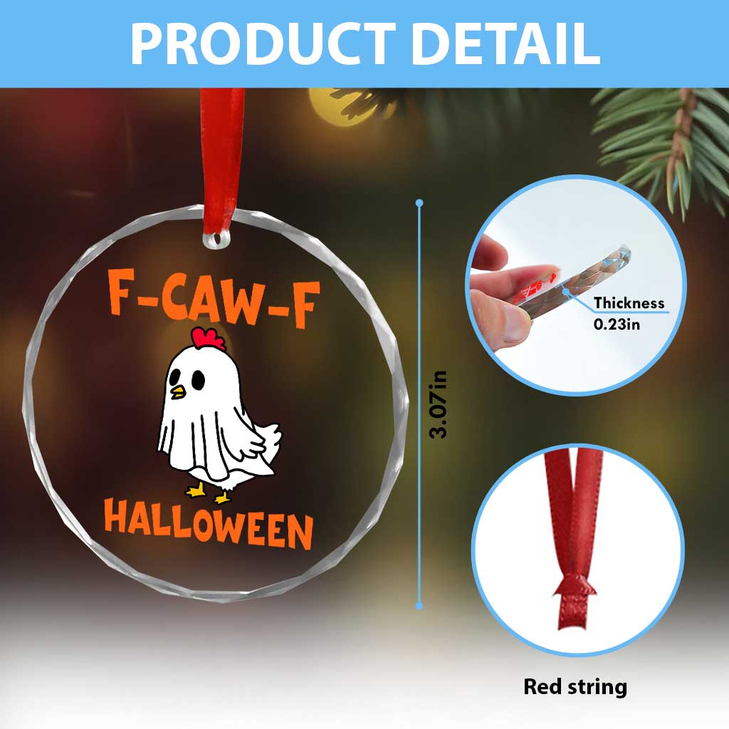F Caw F Ghost Chicken Costume Crystal Glass Ornament Funny Cute Halloween Poultry Lover TS02