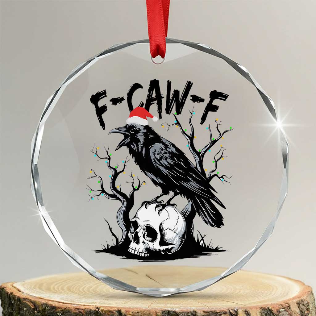 F Caw F Gothic Christmas Raven Crystal Glass Ornament With Skull Funny Dark Holiday Humor Spooky Season - Wonder Print Shop