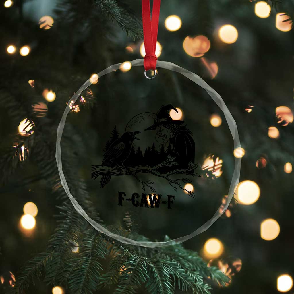 F Caw F Gothic Raven and Witch Crystal Glass Ornament Funny Halloween Spooky October Vibes - Wonder Print Shop