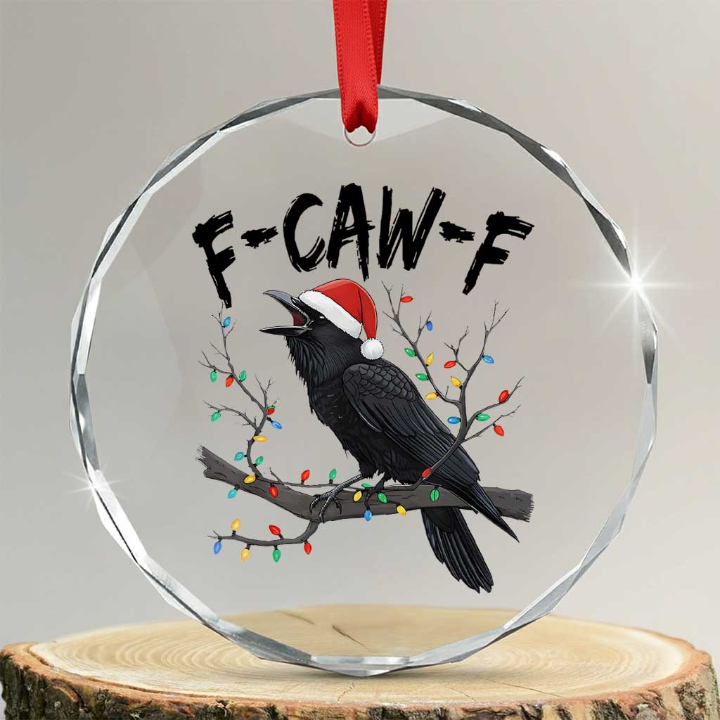 F Caw F Raven Christmas Crystal Glass Ornament Funny Dark Holiday Humor Spooky Season - Wonder Print Shop