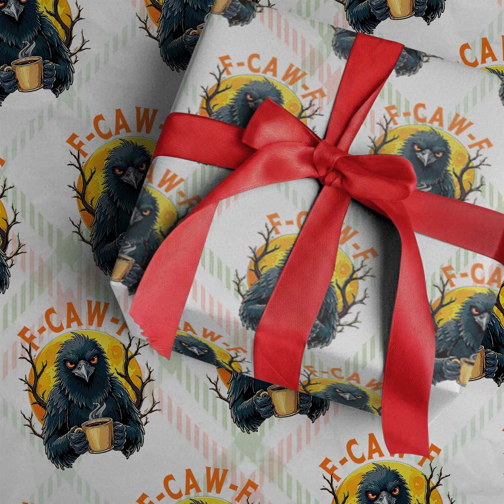 F Caw F Raven Coffee Wrapping Paper Roll Funny Halloween Sarcastic Gothic Bird with Attitude - Wonder Print Shop