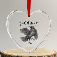 F Caw F Raven Graphic Heart Crystal Glass Ornament Funny Sarcastic Bird with Attitude - Wonder Print Shop