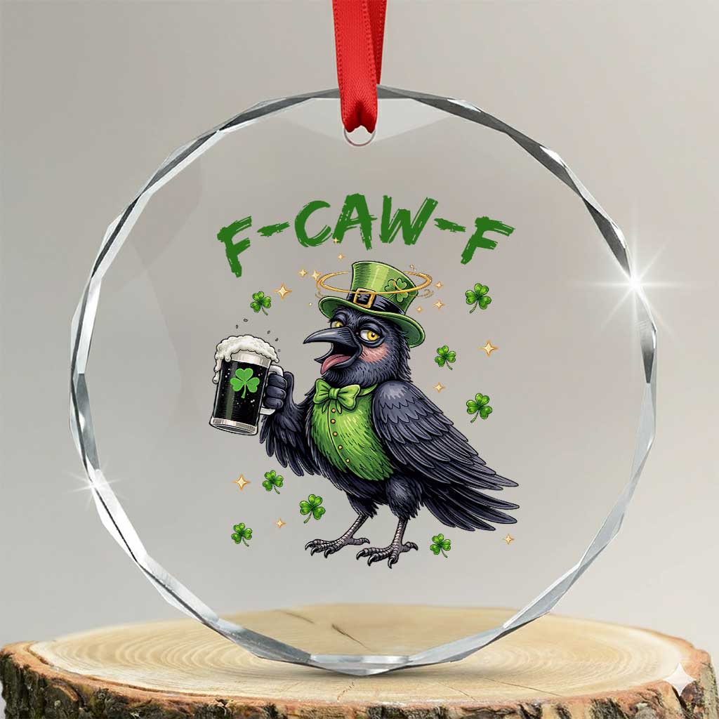 F Caw F Raven Lover Crystal Glass Ornament Funny St Patricks Day Gift