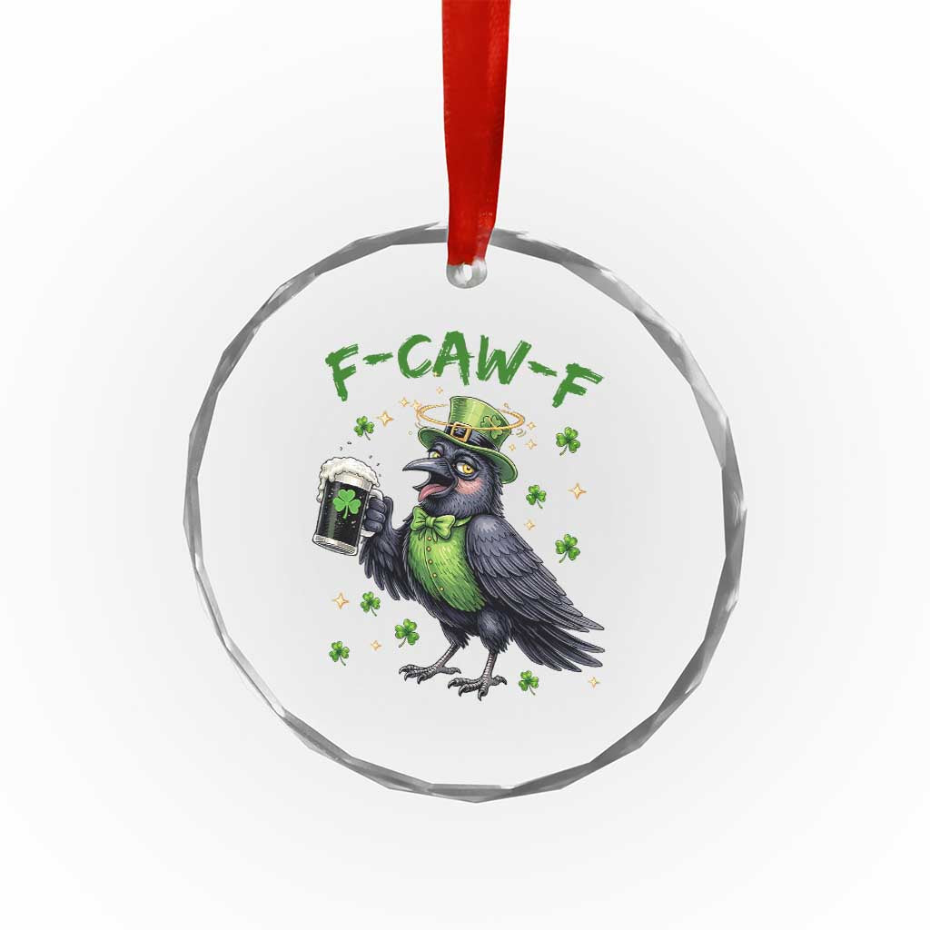 F Caw F Raven Lover Crystal Glass Ornament Funny St Patricks Day Gift