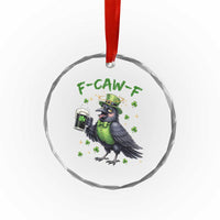 F Caw F Raven Lover Crystal Glass Ornament Funny St Patricks Day Gift
