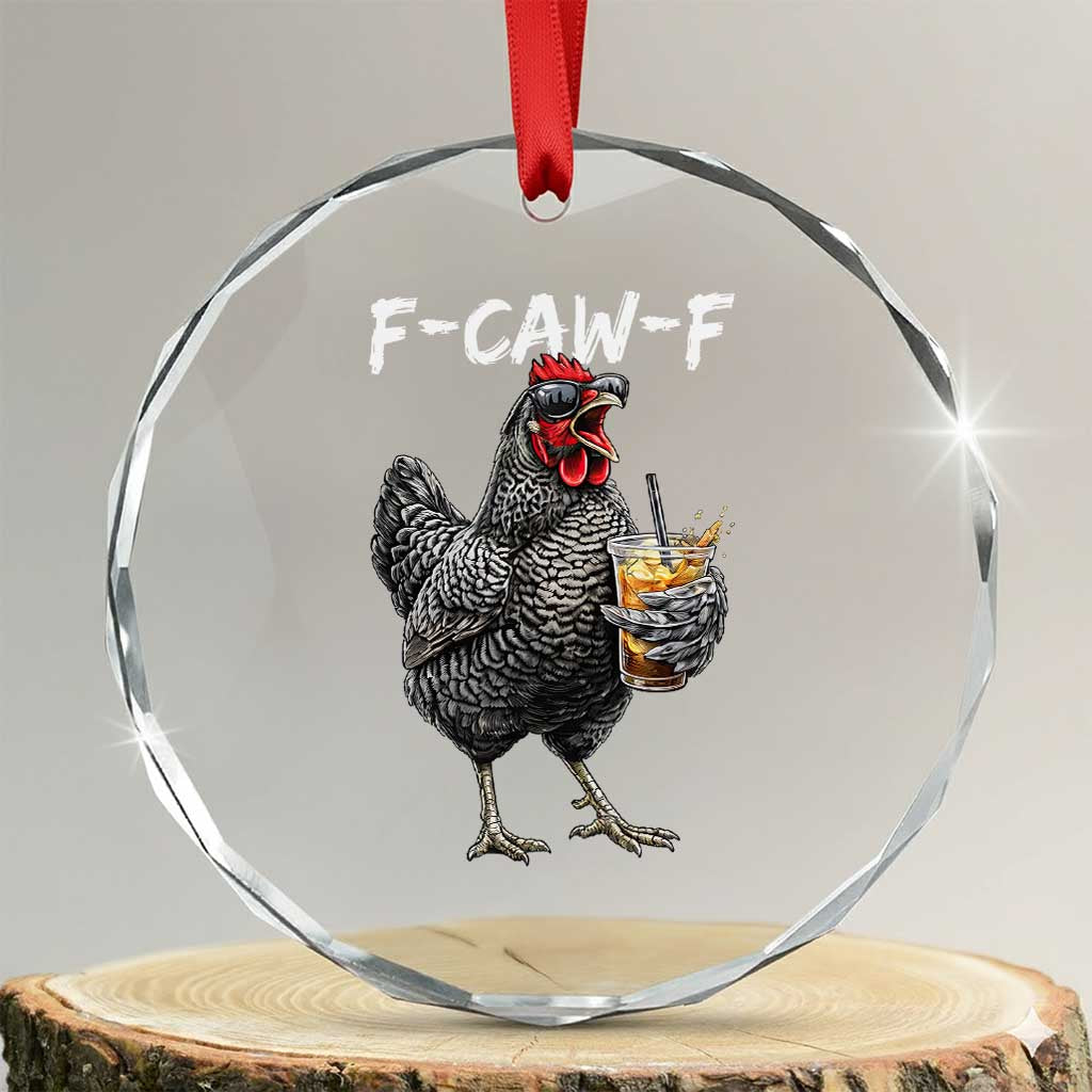F-CAW-F Sarcastic Chicken Drinking Coffee Crystal Glass Ornament Funny Morning Mood Grumpy Hen Iced Coffee Lover