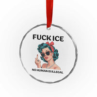 F Ice No Human Is Illegal Crystal Glass Ornament Feminist Pop Art Against Ice Protest Resistance