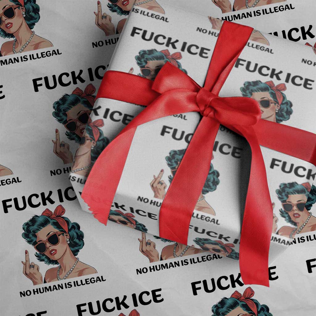 F Ice No Human Is Illegal Wrapping Paper Roll Feminist Pop Art Against Ice Protest Resistance