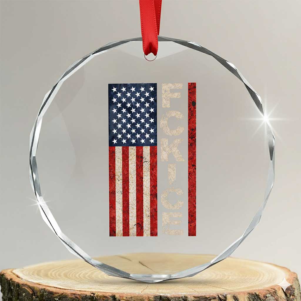 F Ice Retro Distressed American Flag Crystal Glass Ornament Patriotic Against Ice Justice Protest Resistance
