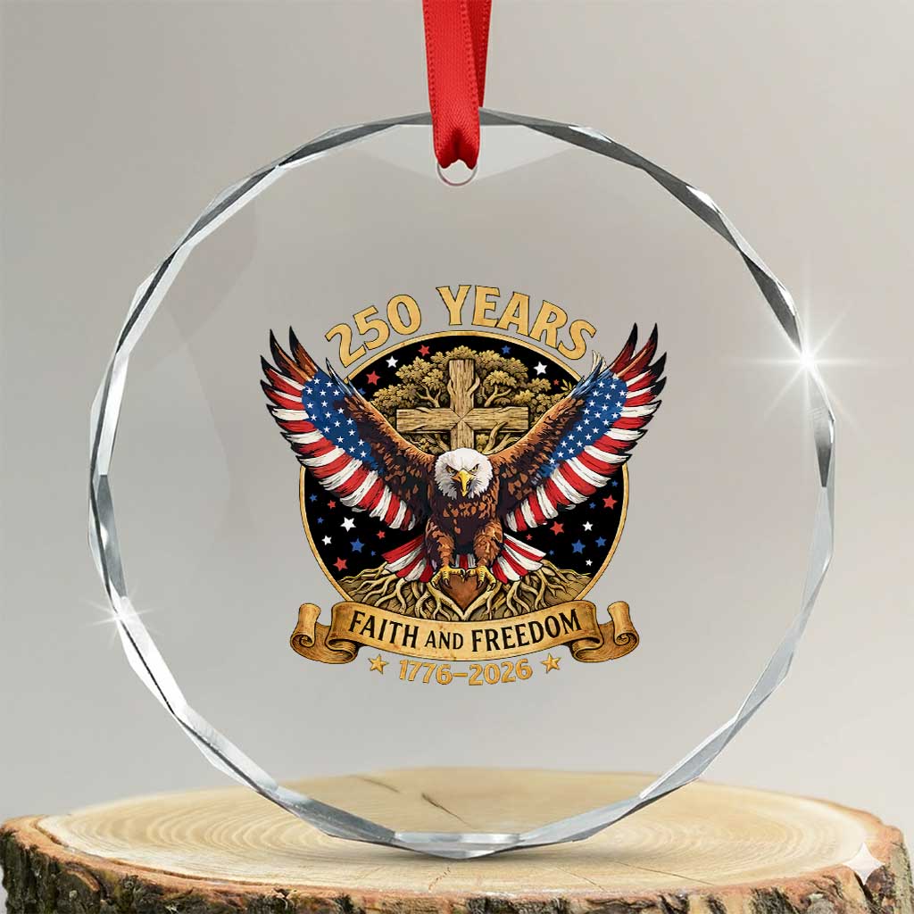Faith And Freedom 250 Years Crystal Glass Ornament Patriotic Eagle Cross Gift