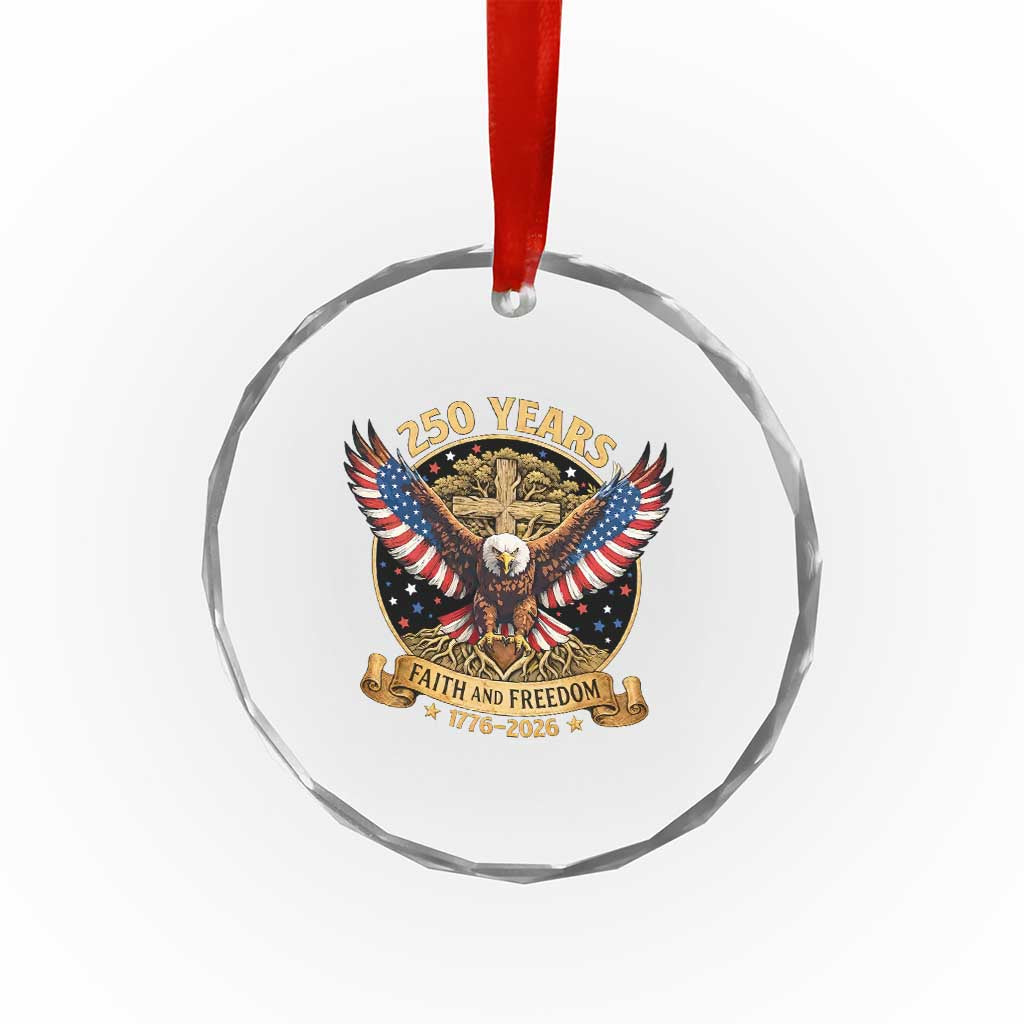 Faith And Freedom 250 Years Crystal Glass Ornament Patriotic Eagle Cross Gift