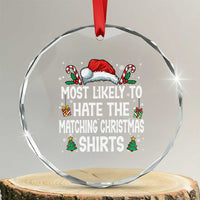 Family Matching Christmas Crystal Glass Ornament Most Likely To Hate Matching Christmas - Wonder Print Shop