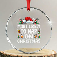 Family Matching Christmas Crystal Glass Ornament Most Likely To Nap On Xmas - Wonder Print Shop