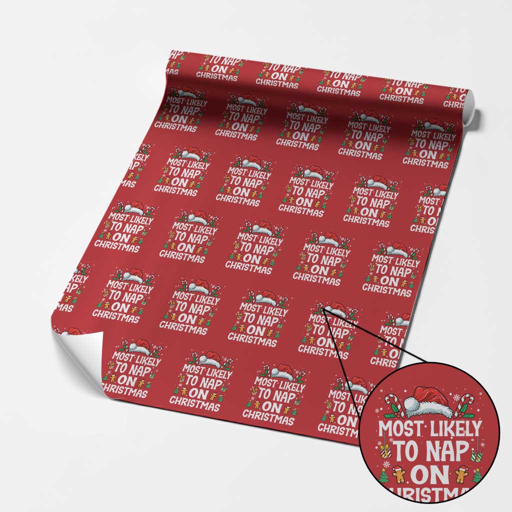 Family Matching Christmas Wrapping Paper Roll Most Likely To Nap On Xmas - Wonder Print Shop