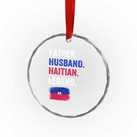 Father Husband Haitian Legend Crystal Glass Ornament Distressed Haiti Flag Dad Gift Father's Day