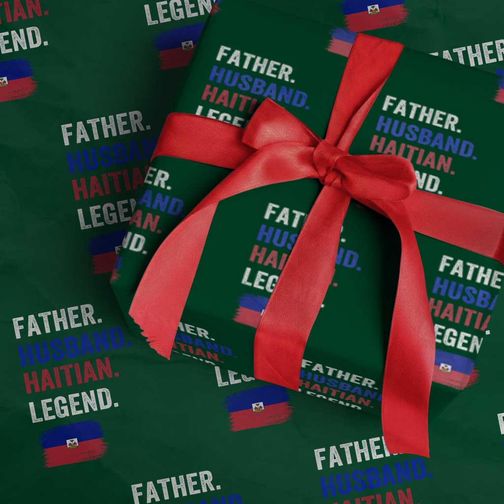 Father Husband Haitian Legend Wrapping Paper Roll Distressed Haiti Flag Dad Gift Father's Day