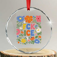 Fck Ice Crystal Glass Ornament Funny Boho Floral Resist Retro Pro Immigration