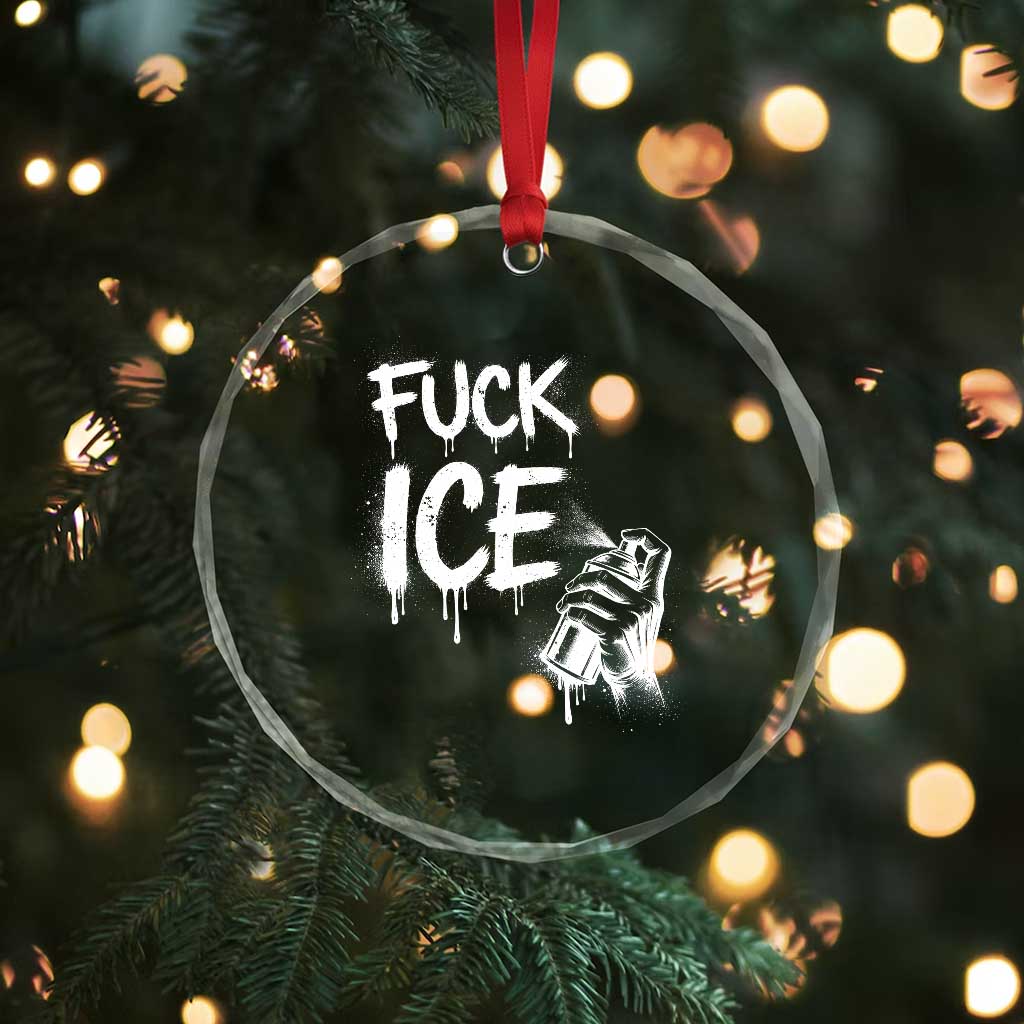 Fck Ice Crystal Glass Ornament Vintage Graffiti No Human is Illegal