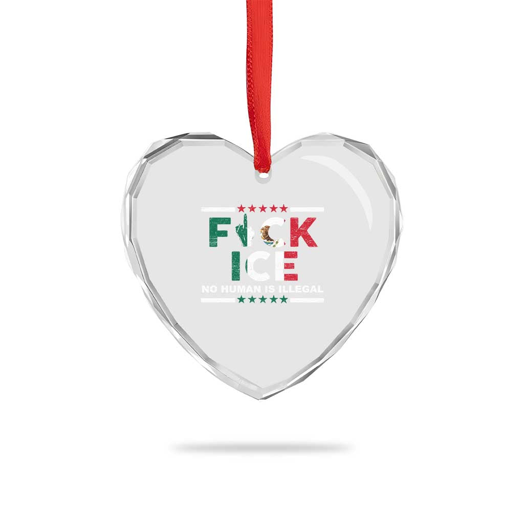 Fck Ice Heart Crystal Glass Ornament Mexico Flag Mexican Immigrant Anti Immigration Enforcement