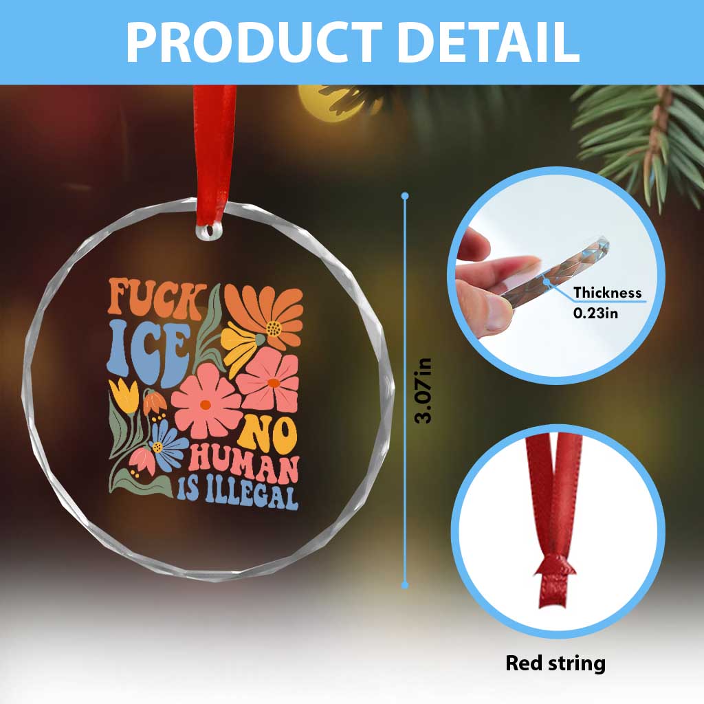 Fck Ice No Human Is Illegal Crystal Glass Ornament Immigration Rights Protest Rertro Floral