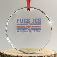 Fck Ice No Human Is Illegal Crystal Glass Ornament Political Protest Immigration Activist