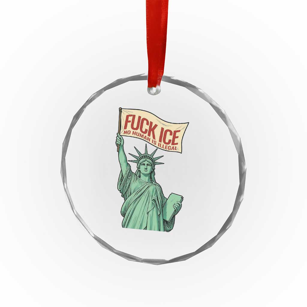 Fck Ice No Human Is Illegal Crystal Glass Ornament Statue of Liberty Anti ICE Immigration Human Rights Protest