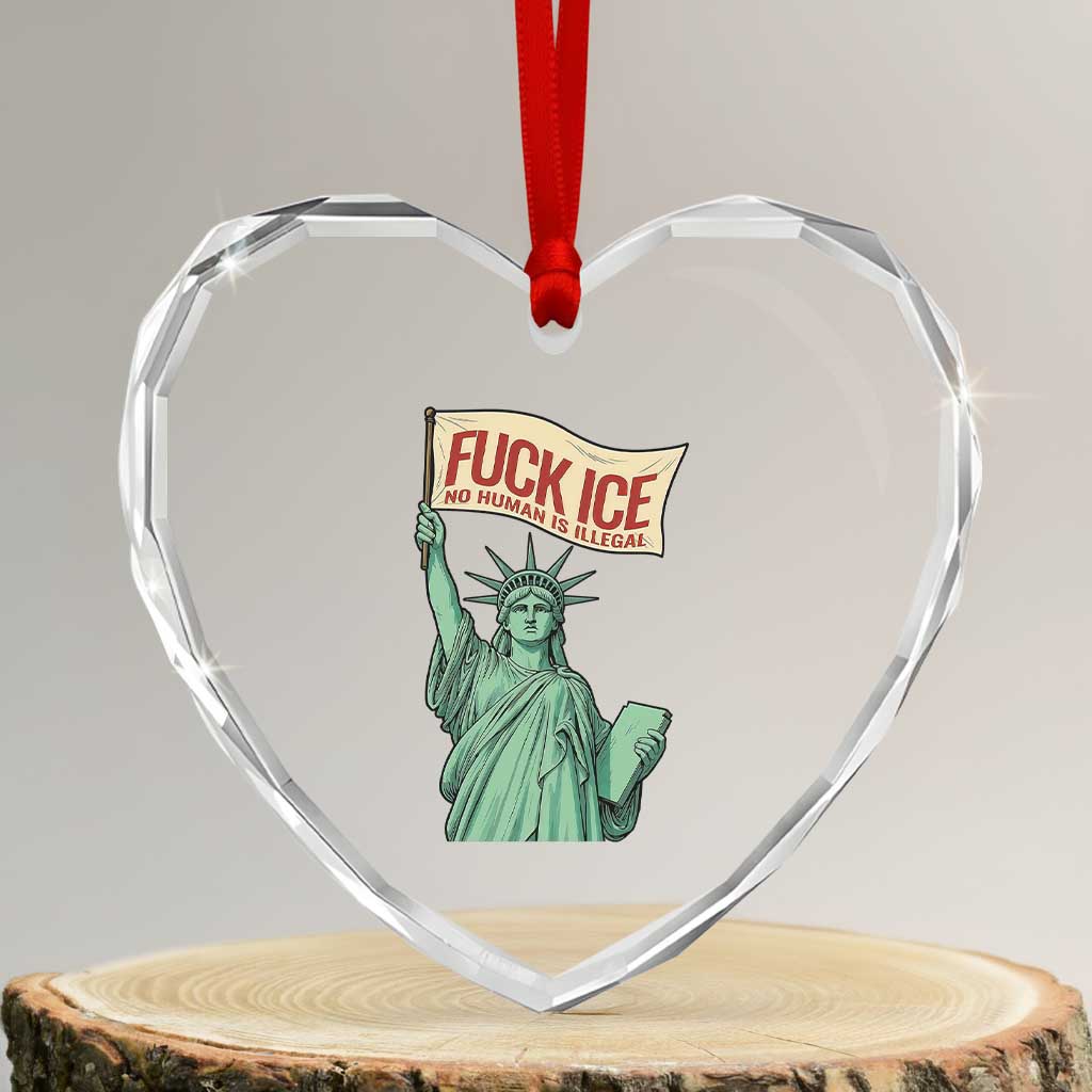 Fck Ice No Human Is Illegal Heart Crystal Glass Ornament Statue of Liberty Anti ICE Immigration Human Rights Protest